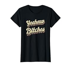 Yeehaw bitches country for sale  Delivered anywhere in UK