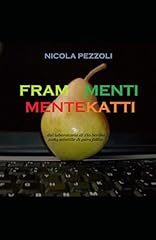 Frammenti mentekatti usato  Spedito ovunque in Italia 