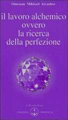 Lavoro alchemico ovvero usato  Spedito ovunque in Italia 