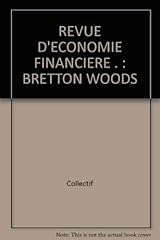 Bretton woods mélanges d'occasion  Livré partout en France