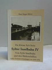 Sylter inselbahn sylts gebraucht kaufen  Wird an jeden Ort in Deutschland