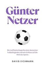 Günter netzer inoffizielle gebraucht kaufen  Wird an jeden Ort in Deutschland