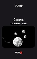 Colonie premiers tome d'occasion  Livré partout en France