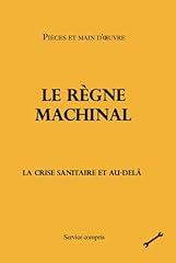 Règne machinal crise d'occasion  Livré partout en France