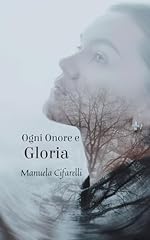 Ogni onore gloria usato  Spedito ovunque in Italia 