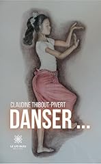 Danser... d'occasion  Livré partout en Belgiqu