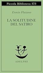 Solitudine del satiro usato  Spedito ovunque in Italia 