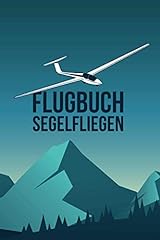 Flugbuch segelfliegen segelfli gebraucht kaufen  Wird an jeden Ort in Deutschland