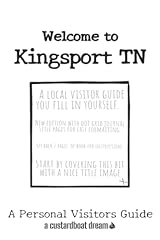 Welcome kingsport fun for sale  Delivered anywhere in USA 