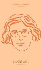 Simone weil amour d'occasion  Livré partout en France