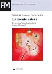Mente estesa. dove usato  Spedito ovunque in Italia 
