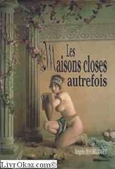 Maisons closes autrefois d'occasion  Livré partout en France