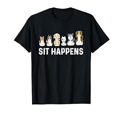 Sit happens dog for sale  Delivered anywhere in USA 