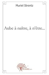 Aube naître poésie d'occasion  Livré partout en France