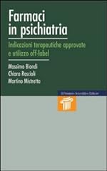 Farmaci psichiatria. indicazio usato  Spedito ovunque in Italia 