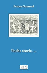Poche storie... ... usato  Spedito ovunque in Italia 