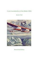 Volo transatlantico italo usato  Spedito ovunque in Italia 
