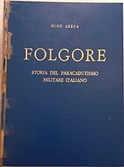 Folgore. storia del usato  Spedito ovunque in Italia 