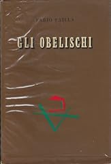 Gli obelischi. usato  Spedito ovunque in Italia 
