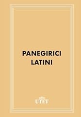 Panegirici latini usato  Spedito ovunque in Italia 