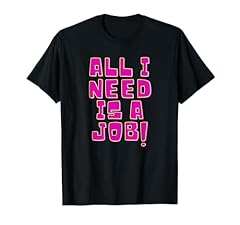 Need job unemployed for sale  Delivered anywhere in USA 