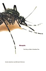 Mosquito: The Story of Man's Deadliest Foe for sale  Delivered anywhere in USA 