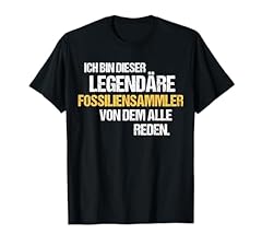 Fossiliensammler tshirt spruch gebraucht kaufen  Wird an jeden Ort in Deutschland