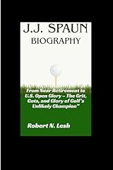 J.j. spaun biography for sale  Delivered anywhere in USA 