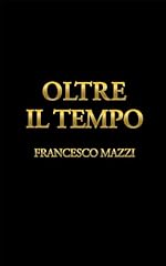 Oltre tempo usato  Spedito ovunque in Italia 
