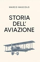 Storia dell aviazione usato  Spedito ovunque in Italia 