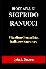 Biografia sigfrido ranucci usato  Spedito ovunque in Italia 