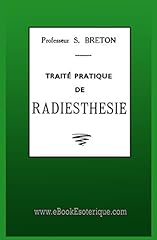 Traité pratique radiesthésie d'occasion  Livré partout en France