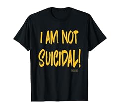 Suicidal shirt for sale  Delivered anywhere in UK