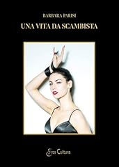 Una vita scambista usato  Spedito ovunque in Italia 
