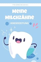 Milchzähne kinderzeitung clev gebraucht kaufen  Wird an jeden Ort in Deutschland