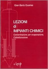 Lezioni impianti chimici. usato  Spedito ovunque in Italia 