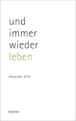 Wieder leben gedichte gebraucht kaufen  Wird an jeden Ort in Deutschland
