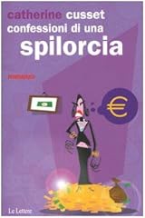 Confessioni una spilorcia usato  Spedito ovunque in Italia 