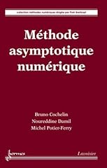 Méthode asymptotique numériq d'occasion  Livré partout en France