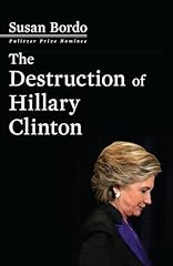 Destruction hillary clinton for sale  Delivered anywhere in USA 