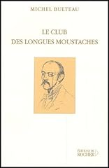 Club longues moustaches d'occasion  Livré partout en France