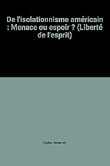 Isolationnisme américain mena d'occasion  Livré partout en France