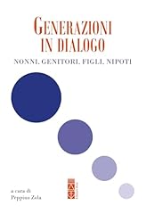 Generazioni dialogo nonni usato  Spedito ovunque in Italia 
