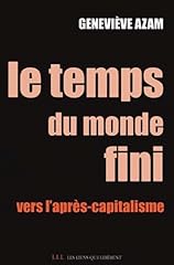 Temps fini capitalisme d'occasion  Livré partout en France