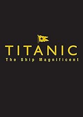 Titanic ship magnificent for sale  Delivered anywhere in UK