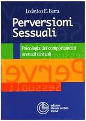 Perversioni sessuali. psicolog usato  Spedito ovunque in Italia 