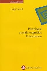 Psicologia sociale cognitiva. usato  Spedito ovunque in Italia 