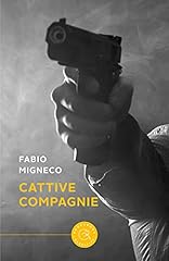 Cattive compagnie usato  Spedito ovunque in Italia 