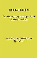 Dal dagherrotipo alle usato  Spedito ovunque in Italia 