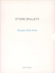 Ettore spalletti. gruppo usato  Spedito ovunque in Italia 